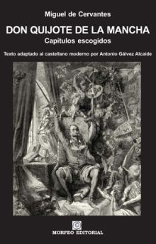 DON QUIJOTE DE LA MANCHA. CAPÍTULOS ESCOGIDOS