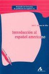 INTRODUCCION AL ESPAÑOL AMERICANO