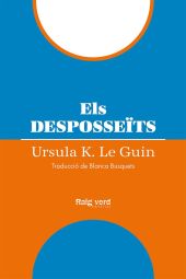 ELS DESPOSSEÏTS (RÚSTEGA) (5A ED.)