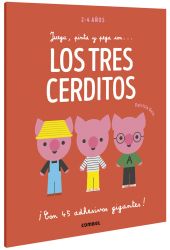 JUEGA, PINTA Y PEGA CON... LOS TRES CERDITOS