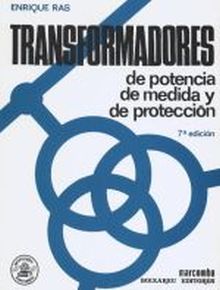TRANSFORMADORES DE POTENCIA, DE MEDIDA Y DE PROTEC