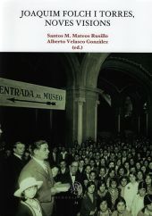 Joaquim Folch i Torres, noves visions