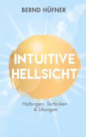 INTUITIVE HELLSICHT