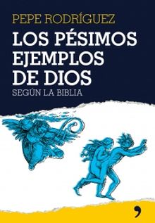 Los pésimos ejemplos de Dios