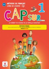 Cap sur... 1 Éd. hybride Livre de l'élève