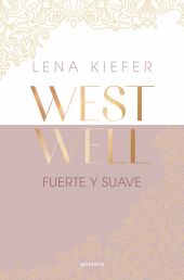 Fuerte y suave (Westwell 1)