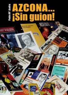 AZCONA... SIN GUION!