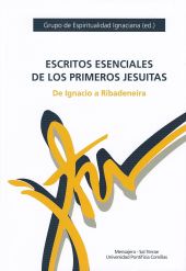 ESCRITOS ESENCIALES DE LOS PRIMEROS JESUITAS
