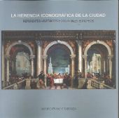 LA HERENCIA ICONOGRÁFICA DE LA CIUDAD