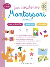 GRAN CUADERNO MONTESSORI ESPECIAL CONCENTRACION, ATENCION Y MEMOR