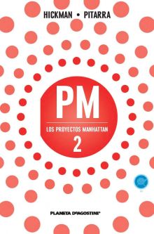 Los proyectos Manhattan nº 02/06