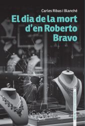 EL DIA DE LA MORT D𠆞N ROBERTO BRAVO