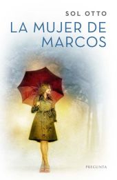 LA MUJER DE MARCOS