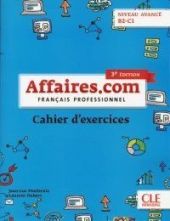 AFFAIRES.COM NIVEAU AVANCE - CAHIER D  EXERCISES