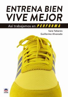 ENTRENA BIEN. VIVE MEJOR