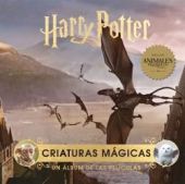 HARRY POTTER: CRIATURAS MAGICAS. UN ALBUM DE LAS PELICULAS