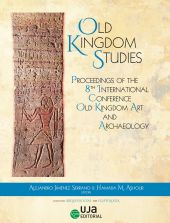 INTERNATIONAL CONFERENCE OLD KINGDOM ART AND ARCHAEOLOGY (8º.2022.JAEN)