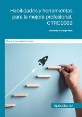 Habilidades y herramientas para la mejora profesional. CTRO0002