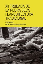 XII TROBADA DE LA PEDRA SECA I LARQUITECTURA TRADICIONAL