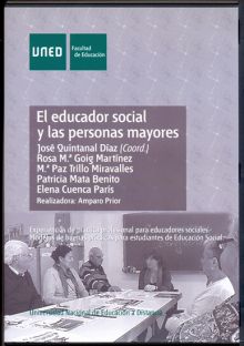 EL EDUCADOR SOCIAL Y LAS PERSONAS MAYORES. EXPERIENCIAS DE PRÁCTICA PROFESIONAL 