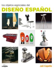 LOS OBJETOS ESENCIALES DEL DISEÑO ESPAÑOL