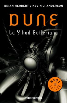 DUNE. LA YIHAD BUTLERIANA