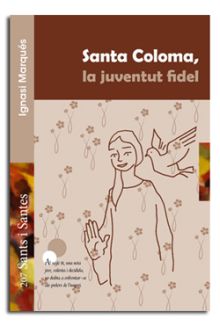 SANTA COLOMA, LA JUVENTUT FIDEL