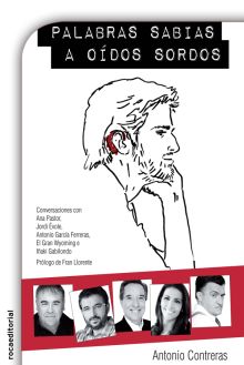 PALABRAS SABIAS A OIDOS SORDOS