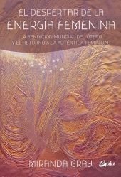 EL DESPERTAR DE LA ENERGIA FEMENINA