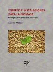 Equipos e instalaciones para la biomasa
