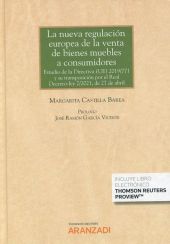 La nueva regulación europea de la venta de bienes muebles a consumidores (Papel 