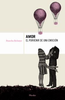 Amor, el porvenir de una emocíón