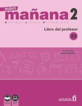 NUEVO MAÑANA 2 (A2). LIBRO DEL PROFESOR