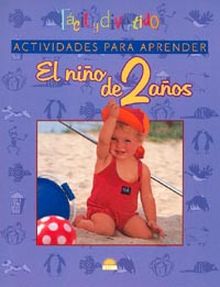 Actividades para aprender. El niño de 2 años