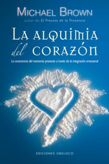 ALQUIMIA DEL CORAZON, LA
