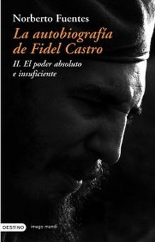 La autobiografía de Fidel Castro (II)