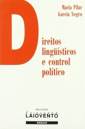 DIREITOS LINGÜÍSTICOS E CONTROL POLÍTICO