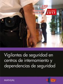 MANUAL. VIGILANTES DE SEGURIDAD EN CENTROS DE INTE