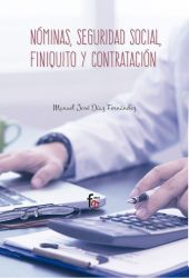 NÓMINAS, SEGURIDAD SOCIAL, FINIQUITO Y CONTRATACIÓN