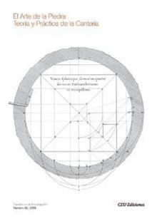 El arte de la piedra. Teoría y práctica de la cantería