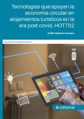 TECNOLOGIAS QUE APOYAN LA ECONOMIA CIRCULAR EN ALOJAMIENTOS TURISTICOS EN LA ERA