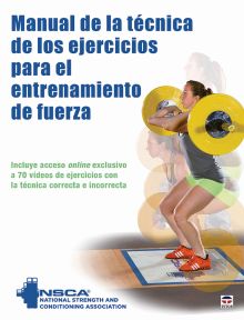 MANUAL DE LA TECNICA DE LOS EJERCICIOS ENTRENAMIENTO FUERZA