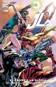 JLA: LIGA DE LA JUSTICIA DE AMERICA. EL PODER Y LA