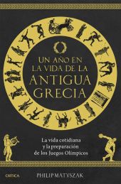 UN AÑO EN LA VIDA DE LA ANTIGUA GRECIA