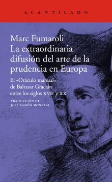 LA EXTRAORDINARIA DIFUSION DEL ARTE DE LA PRUDENCIA EN EUROPA
