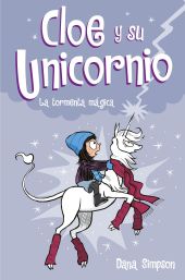LA TORMENTA MÁGICA (CLOE Y SU UNICORNIO 6)
