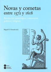 Novas y cometas entre 1572 y 1618: revolución cosmológica y renovación política 