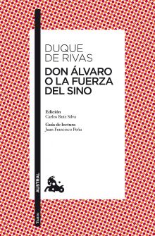 DON ALVARO Y LA FUERZA DEL SINO