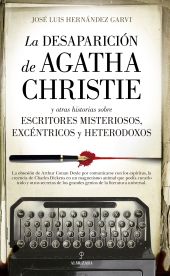 DESAPARICION DE AGATHA CHRISTIE, LA