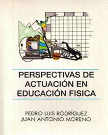 Perspectivas de Actuación en Educación Fisica